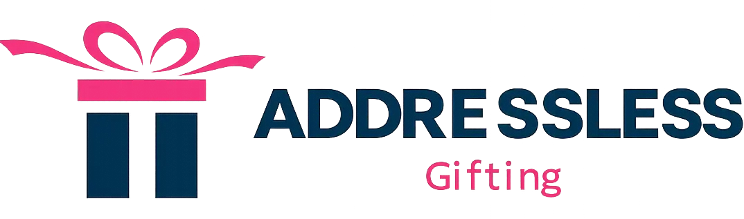 Addressless Gifting